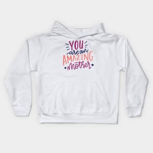 amazing mother Shirt Kids Hoodie